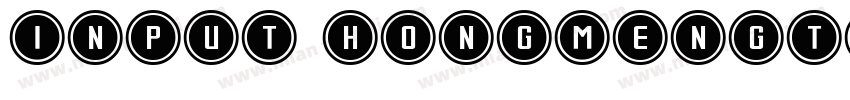 input hongmengti_noncommercial字体转换